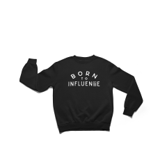 COLONY OF REBELS - Born To Influence Crewneck Sweatshirt